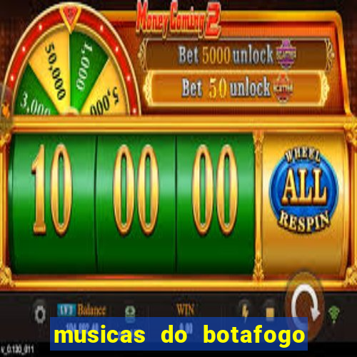 musicas do botafogo para baixar